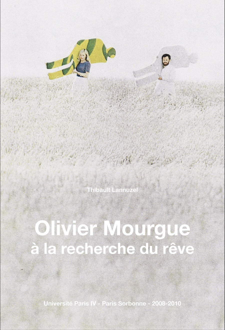 Thibault Lannuzel, Olivier Mourgue — À la recherche du rêve — couverture du mémoire de recherche